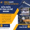 SỬA - BẢO TRÌ - VỆ SINH MÁY NHANH